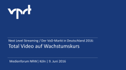 Next Level Streaming / Der VoD-Markt in Deutschland 2016