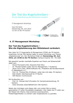 4. IT Management Workshop Der Tod des Kugelschreibers – Wie