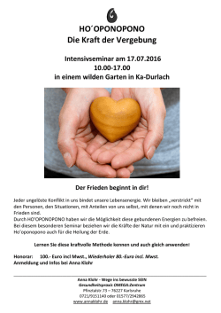 HO&acute;OPONOPONO Die Kraft der Vergebung