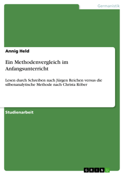 Ein Methodenvergleich im Anfangsunterricht, Deutsch
