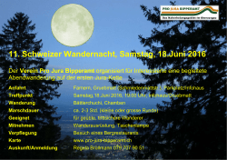 11. Schweizer Wandernacht, Samstag, 18.Juni 2016