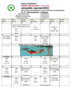 juin-juillet / juni-Juli 2016 25.06.16 bis 17.07.16 Vacances