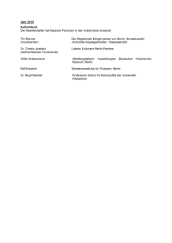Jahr 2015 Aufsichtsrat Der Gesellschafter hat folgende Personen in