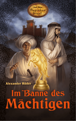 Im Untergrund - Magischer Orient - Karl-May