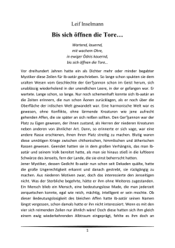 Bis sich öffnen die Tore…