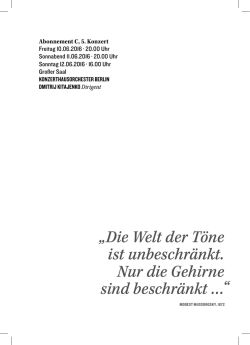 Die Welt der Töne ist unbeschränkt. Nur die Gehirne sind beschränkt