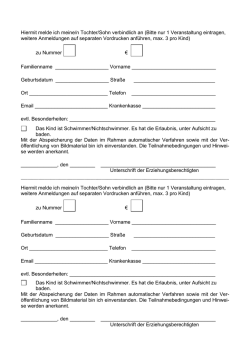 Hiermit melde ich meine/n Tochter/Sohn verbindlich an (Bitte nur 1