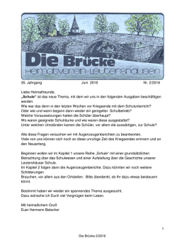 35. Jahrgang Juni 2016 Nr. 2/2016 Liebe Heimatfreunde, „Schule