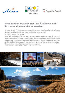 Graub&uuml;nden bewirbt sich bei &Auml;rztinnen und &Auml;rzten und jenen, die es