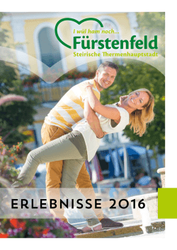 Erlebnisse 2016 - Tourismusverband Fürstenfeld