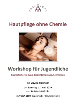 Hautpflege ohne Chemie Workshop für Jugendliche