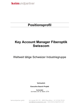 Positionsprofil Key Account Manager Fiberoptik Swisscom