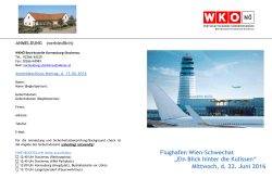 Flughafen Wien-Schwechat „Ein Blick hinter die Kulissen“ Mittwoch