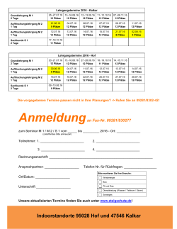 Indoorstandorte 95028 Hof und 47546 Kalkar