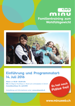 Einf&uuml;hrung und Programmstart: 14. Juli 2016