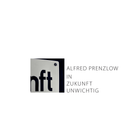 In Zukunft unwichtig &copy;Alfred Prenzlow