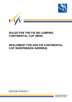RULES FOR THE FIS SKI JUMPING CONTINENTAL CUP (MEN