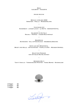 Menu 14.6.2016 - 18.6.2016 Amuse bouche * Besuch in Bilbao