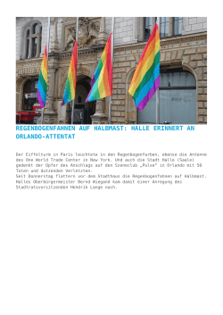 Regenbogenfahnen auf Halbmast: Halle erinnert an