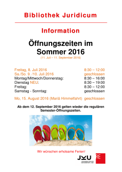 Öffnungszeiten im Sommer 2016