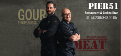 GOURMEAT am Sonntag, den 31. Juli 2016 um 18.00 Uhr