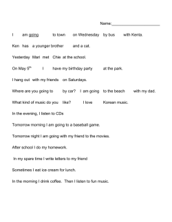 I am going to town on Wednesday by bus with Kenta. Ken has a