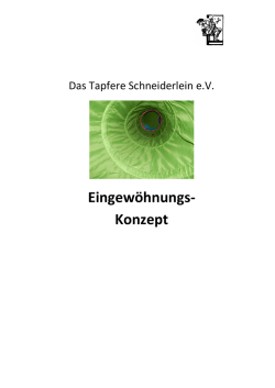 Eingew&ouml;hnungskonzept - im tapferen Schneiderlein