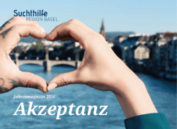 Jahresmagazin 2016 - Suchthilfe Region Basel