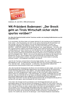 WK-Präsident Bodenseer: „Der Brexit geht an Tirols