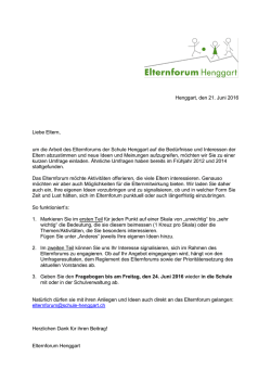 Henggart, den 21. Juni 2016 Liebe Eltern, um die Arbeit des