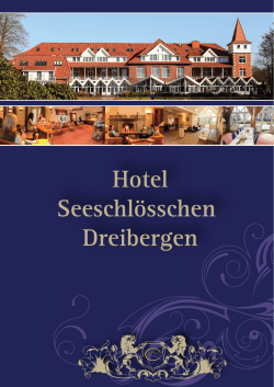 Hausprospekt downloaden - Hotel Seeschl&ouml;sschen Dreibergen
