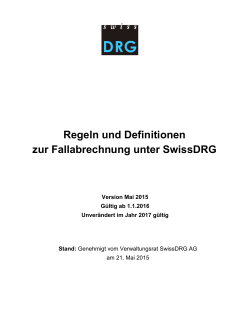 Regeln und Definitionen zur Fallabrechnung unter SwissDRG (Mai