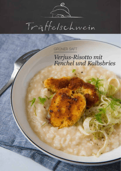 Verjus-Risotto mit Fenchel und Kalbsbries