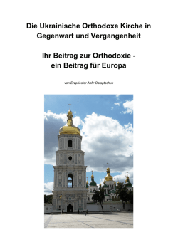 Die Ukrainische Orthodoxe Kirche in Gegenwart und Vergangenheit