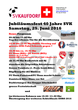 Jubil&auml;umsfest 40 Jahre SVK Samstag, 25. Juni 2016 Neues