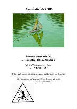 Jugendaktion Juni 2016 B&ouml;tchen bauen mit Olli am Sonntag den