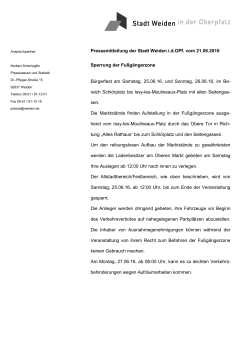 Pressemitteilung der Stadt Weiden idOPf. vom 21.06.2016 Sperrung