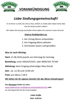 VORANK&Uuml;NDIGUNG Liebe Siedlungsgemeinschaft!