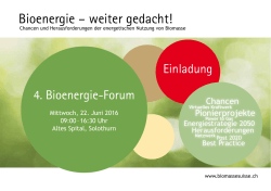Bioenergie – weiter gedacht!