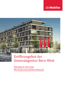Eröffnungsfest der Generalagentur Bern-West