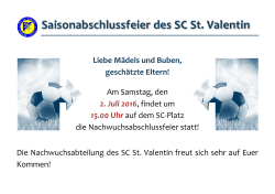 Saisonabschlussfeier des SC St. Valentin Liebe Mädels und Buben