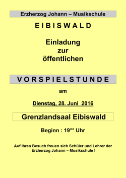 EIBISWALD Einladung zur &ouml;ffentlichen VORSPIELSTUNDE