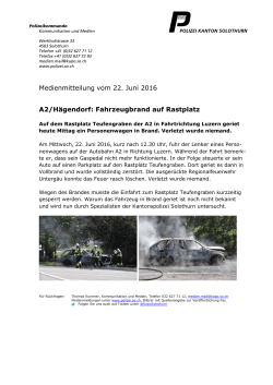 Medienmitteilung vom 22. Juni 2016 A2/Hägendorf: Fahrzeugbrand