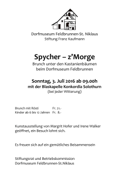 Spycher – z`Morge - im Dorfmuseum Feldbrunnen
