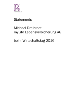 Statements Michael Dreibrodt myLife Lebensversicherung AG beim