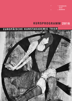 kursprogramm 2016 - Europäische Kunstakademie Trier
