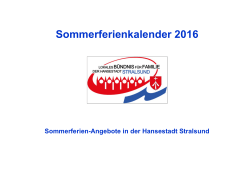 Sommerferienkalender 2016 - in der Hansestadt Stralsund