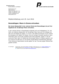 Medienmitteilung vom 25. Juni 2016 Derendingen: Mann in Emme