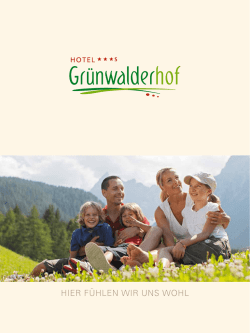Hier f&uuml;Hlen wir uns woHl - Hotel Gr&uuml;nwalderhof in Schenna