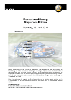 Presseakkreditierung Bergrennen Reitnau Sonntag, 26. Juni 2016